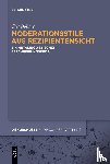 Bohme, Grit - Moderationsstile aus Rezipientensicht