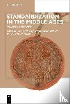  - Standardization in the Middle Ages