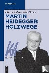  - Martin Heidegger: Holzwege