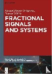 Ortigueira, Manuel Duarte, Valerio, Duarte - Fractional Signals and Systems
