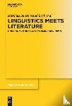 Bauer, Matthias, Beck, Sigrid, Brockmann, Saskia, Riecker, Susanne - Linguistics Meets Literature