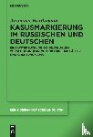 Werthmann, Antonina - Kasusmarkierung im Russischen und Deutschen