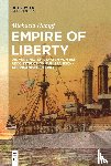 Hampf, Michaela - Empire of Liberty