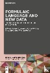  - Formulaic Language and New Data