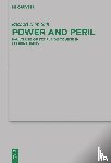 Suh, Michael K. W. - Power and Peril