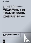 Zellmann-Rohrer, Michael W., Love, Edward O. D. - Traditions in Transmission