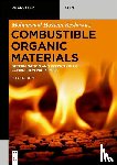 Keshavarz, Mohammad Hossein - Combustible Organic Materials