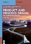 Harmsen, Jan, de Haan, Andre B., Swinkels, Pieter L. J. - Product and Process Design