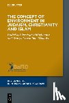  - The Concept of Environment in Judaism, Christianity and Islam
