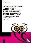 Schmitz-Gielsdorf, Joerg Karl Siegfried - Zeit (t) - Die Sphinx der Physik
