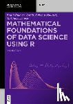 Emmert-Streib, Frank, Moutari, Salissou, Dehmer, Matthias - Mathematical Foundations of Data Science Using R