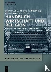  - Handbuch Wirtschaft und Religion