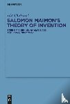 Chikurel, Idit - Salomon Maimon’s Theory of Invention