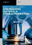 Kumar, Kaushik, Zindani, Divya - Engineering Materials Characterization