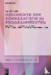 Zelle, Carsten - Geschichte der Komparatistik in Programmtexten