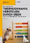 Seidel, Michael - Thermodynamik - Verstehen durch Uben