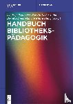  - Handbuch Bibliothekspadagogik