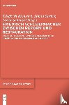  - Friedrich Schleiermacher zwischen Reform und Restauration