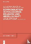  - Kommunikation in Philosophie, Religion und Gesellschaft