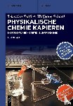 Seiffert, Sebastian, Schärtl, Wolfgang - Physikalische Chemie Kapieren