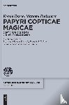 Dosoo, Korshi, Preininger, Marketa - Papyri Copticae Magicae