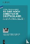Wannenwetsch, Stefan - 'Es gibt noch Arbeiter in Deutschland'