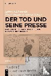  - Der Tod und seine Presse