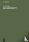 Richter, Kurt - Schachmatt