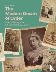 Ehninger, Eva - The Modern Dream of Order