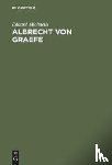 Michaelis, Eduard - Albrecht von Graefe