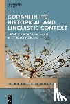 Karim, Shuan Osman - Gorani in Its Historical and Linguistic Context