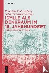  - Idylle als Denkraum im 19. Jahrhundert
