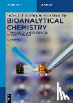 Ugo, Paolo, Marafini, Pietro, Meneghello, Marta - Bioanalytical Chemistry