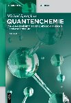 Springborg, Michael - Quantenchemie - Von Quantentheorie uber chemische Bindung zu Computerchemie