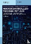 Schmitt, Günter, Riedenauer, Andreas - Mikrocontrollertechnik mit AVR