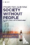 Pieper, Christopher - Society Without People: The Social Implications of the Metaverse and AI