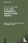Thummels, A M Von - Reise in Das Mittagliche Frankreich, Teil 2