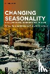 Bremer, Scott - Changing Seasonality: How Communities Are Revising Their Seasons