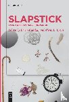  - Slapstick: An Interdisciplinary Companion