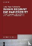 Meyer-Schlenkrich, Carla - Wann beginnt die Papierzeit?
