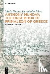Hernández Pérez, María Beatriz - Anthony Munday: The First Book of Primaleon of Greece: A Critical Edition