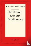 Klinger, Friedrich Maximilian - Der Schwur. Konradin. Der Günstling