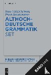 Heidermanns, Frank, Schmid, Hans Ulrich - [Set: Althochdeutsche Grammatik I + II]