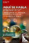 Schwartz, Adam - Aquí Se Habla: Centering the Local and Personal in Spanish Language Education