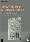  - What’s in a Divine Name?
