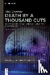Qvortrup, Matt - Death by a Thousand Cuts: Neuropolitics, Thymos, and the Slow Demise of Democracy