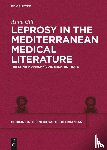Gili, Anna - Leprosy in the Mediterranean Medical Literature
