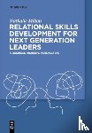 Milian, Nathalie - Relational Skills Development for Next Generation Leaders