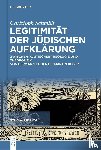 Schmidt, Christoph - Legitimitat Der Judischen Aufklarung