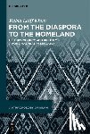 Khan, Rabia Latif - From the Diaspora to the Homeland: History, Memory and Identity Among Hazaras in England